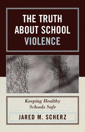 The Truth About School Violence