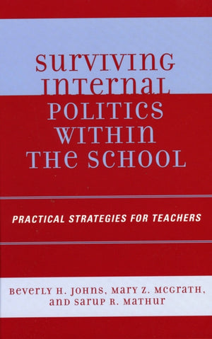 Surviving Internal Politics Within the School
