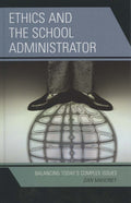 Ethics and the School Administrator