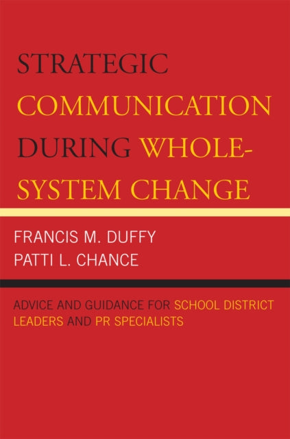 Strategic Communication During Whole-System Change