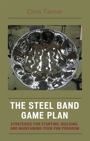 Steel Band Game Plan