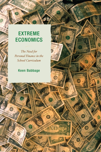 Book cover of: Extreme Economics. By: Keen J. Babbage