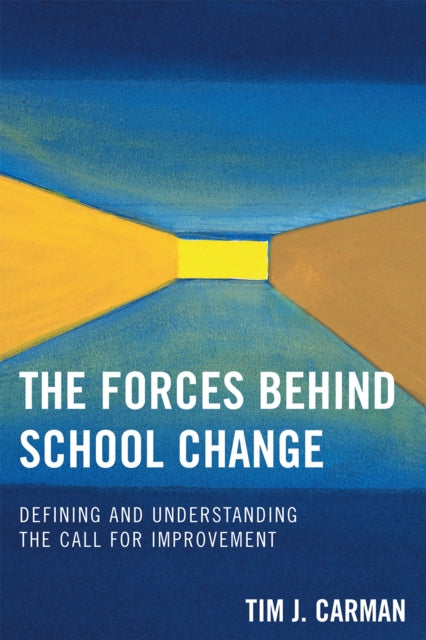 The Forces Behind School Change