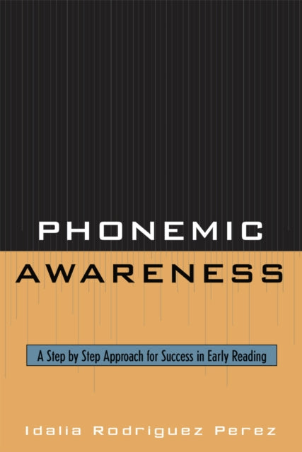 Book cover of: Phonemic Awareness. By: Idalia Perez