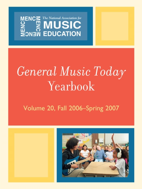 Book cover of: General Music Today Yearbook