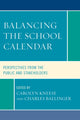 Book cover of: Balancing the School Calendar