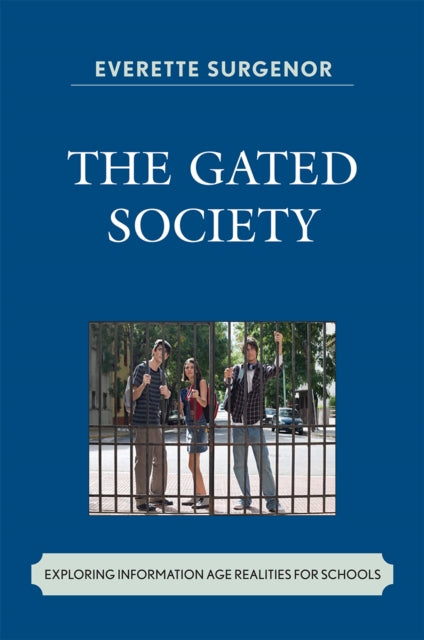 Book cover of: Gated Society. By: E. W. Surgenor