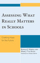 Book cover of: Assessing What Really Matters in Schools. By: Ronald J. Newell