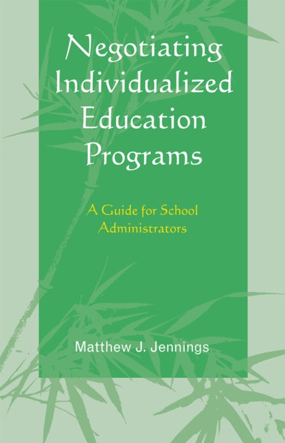 Book cover of: Negotiating Individualized Education Programs. By: Matthew Jennings