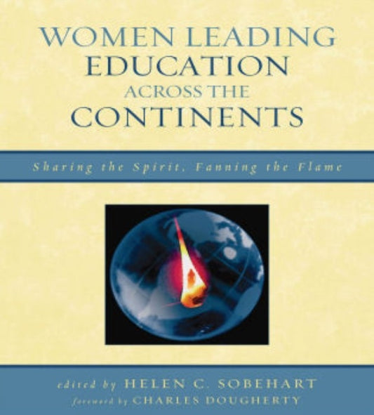 Book cover of: Women Leading Education across the Continents