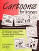 Book cover of: Cartoons for Trainers. By: Lenn Millbower