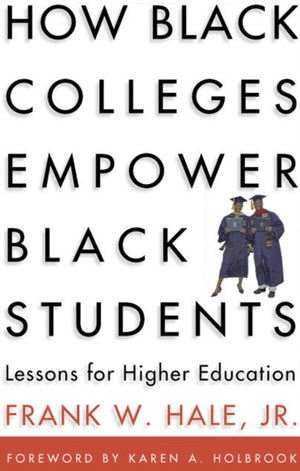 How Black Colleges Empower Black Students