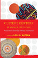 Book cover of: Culture Centers in Higher Education