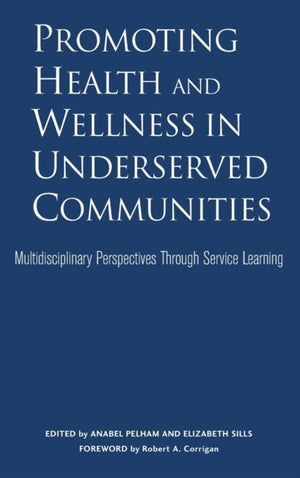 Promoting Health and Wellness in Underserved Communities
