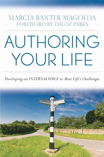 Book cover of: Authoring Your Life. By: Marcia B. Baxter Magolda