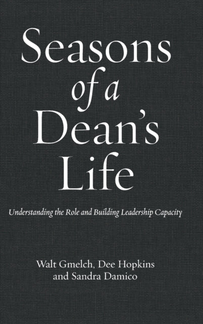 Book cover of: Seasons of a Dean's Life. By: Walter H. Gmelch