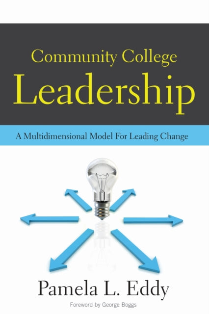 Book cover of: Community College Leadership. By: Pamela Lynn Eddy