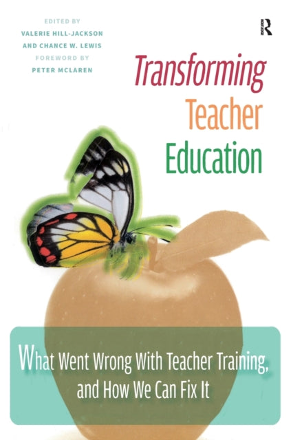 Book cover of: Transforming Teacher Education. By: Valerie Hill-Jackson