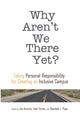 Book cover of: Why Aren't We There Yet?. By: Jan L. Arminio