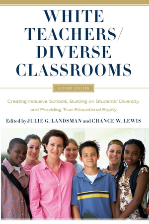 White Teachers / Diverse Classrooms
