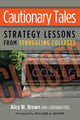 Book cover of: Cautionary Tales. By: Alice W. Brown