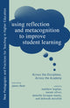Book cover of: Using Reflection and Metacognition to Improve Student Learning