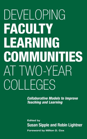 Developing Faculty Learning Communities at Two-Year Colleges