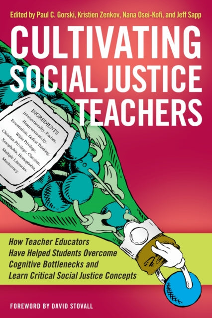 Cultivating Social Justice Teachers