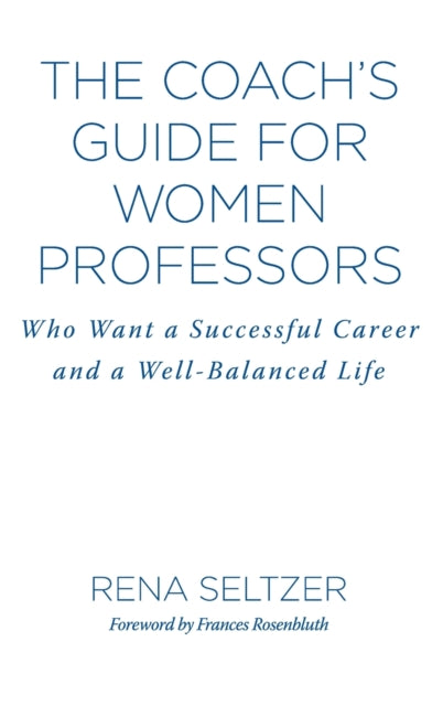 Book cover of: Coach's Guide for Women Professors. By: Rena Seltzer