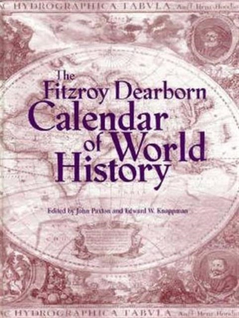 Fitzroy Dearborn Calendar of World History