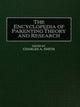 Book cover of: Encyclopedia of Parenting. By: Charles A. Smit