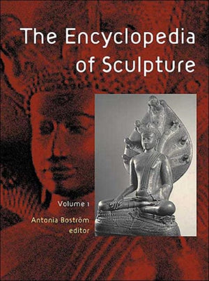 The Encyclopedia of Sculpture