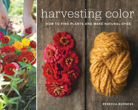 Book cover of: Harvesting Color. By: Rebecca Burgess
