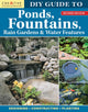 Book cover of: DIY Guide to Ponds, Fountains, Rain Gardens & Water Features, Revised Edition. By: Nina Koziol