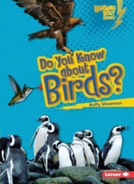 Book cover of: Do You Know about Birds?. By: Buffy Silverman