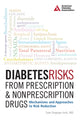 Book cover of: Diabetes Risks from Prescription and Nonprescription Drugs. By: Sam Dagogo-Jack