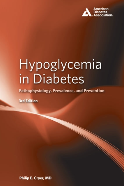 Book cover of: Hypoglycemia in Diabetes. By: Philip E. Cryer M.D.
