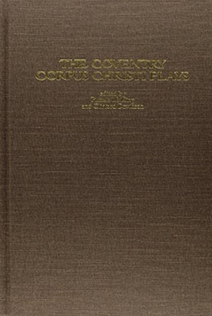 The Coventry Corpus Christi Plays