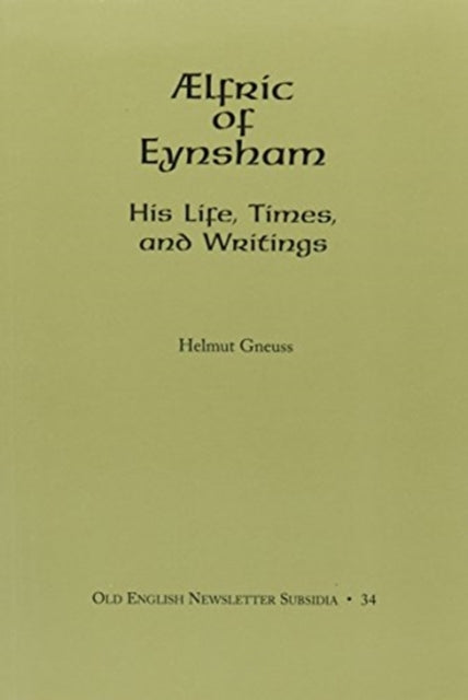 Book cover of: AElfric of Eynsham. By: Helmut Gneuss