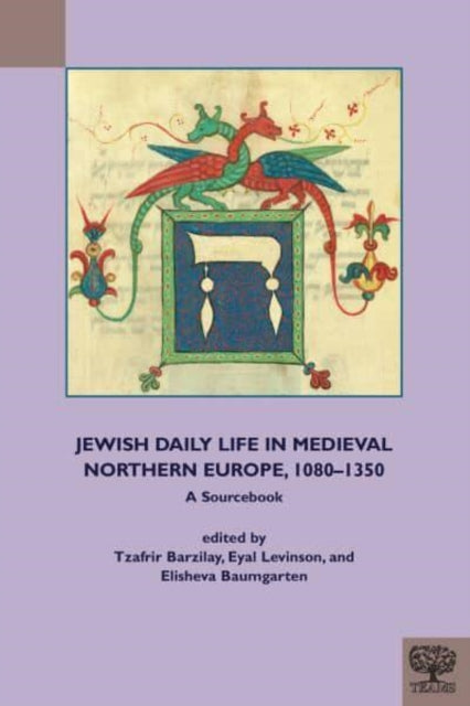 Book cover of: Jewish Daily Life in Medieval Northern Europe, 1080-1350. By: Tzafrir Barzilay