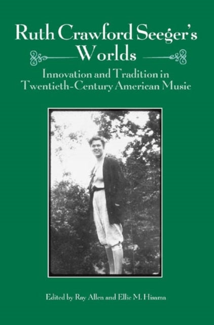 Book cover of: Ruth Crawford Seeger's Worlds