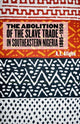 Book cover of: Abolition of the Slave Trade in Southeastern Nigeria, 1885-1950. By: A. E. Afigbo