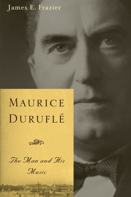 Book cover of: Maurice Durufle. By: James E. Frazier