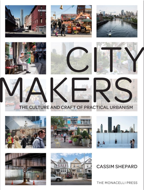 Book cover of: Citymakers. By: Cassim Shepard