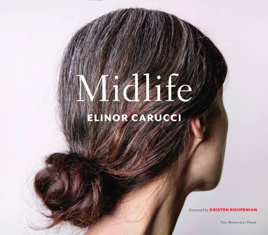 Book cover of: Midlife. By: Elinor Carucci