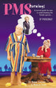 Book cover of: PMS Mornings. By: Barb Ewing