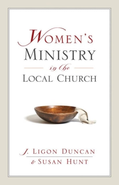 Book cover of: Women's Ministry in the Local Church