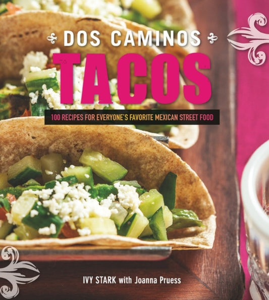 Book cover of: Dos Caminos Tacos