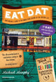 Book cover of: Eat Dat New Orleans. By: Michael Murphy