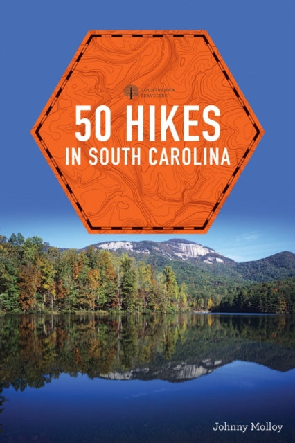 Book cover of: 50 Hikes in South Carolina. By: Johnny Molloy